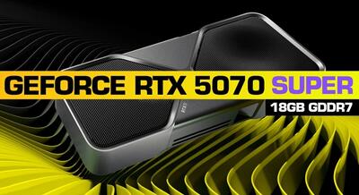 مشخصات RTX 5070 SUPER فاش شد؛ اولین کارت گرافیک ۱۸ گیگابایتی انویدیا