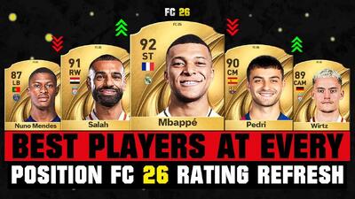بهترین ریتینگ‌های احتمالی بازیکنان در هر پست در بازی EA FC 26؛ با حضور امباپه، صلاح و پدری - پارس فوتبال