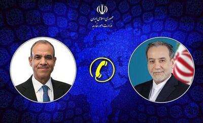 وزرای خارجه ایران و مصر در گفتگوی تلفنی تحولات منطقه را بررسی کردند