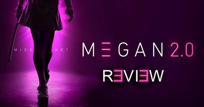 دانلود فیلم megan 2 مگان ۲.۰ + اکشن ترسناک جدید با نقد و بررسی - ویدائو مگ