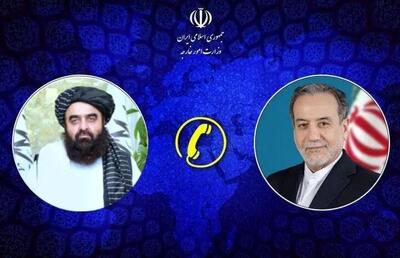گفتگوی تلفنی وزرای خارجه ایران و حکومت سرپرست افغانستان با محوریت غزه