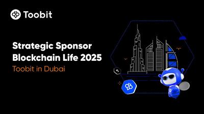 Toobit به‌عنوان حامی راهبردی در رویداد Blockchain Life ۲۰۲۵ در دبی