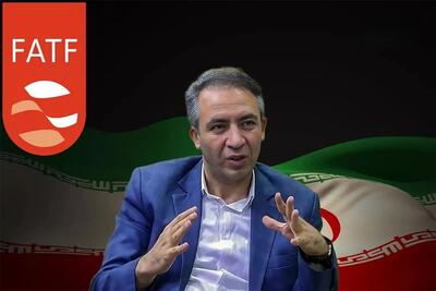 احتمال پیوستن ایران به FATF بسیار پایین است