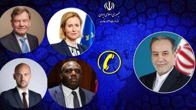 برگزاری گفتگو تلفنی وزرای خارجه ایران و تروئیکای اروپایی/ رفع تحریم، محور رایزنی عراقچی