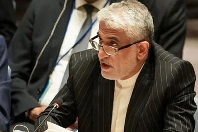 نماینده ایران در سازمان ملل: اسرائیل و جنگجویان خارجی مانع تحقق ثبات در سوریه هستند