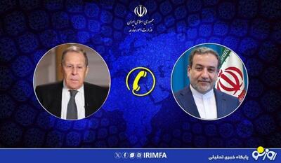 عراقچی و وزیر امور خارجه روسیه در چه زمینه‌ای گفت‌و‌گو کردند؟