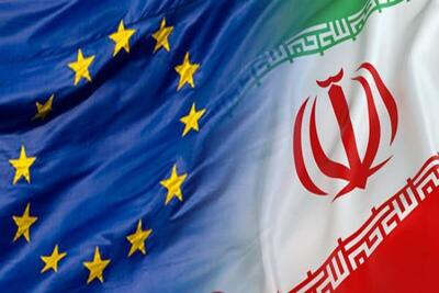 تهران – اروپا میان تعامل و تقابل | اقتصاد24