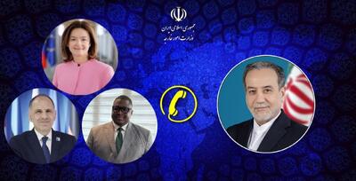 گفتگوی تلفنی وزیر خارجه ایران با وزرای خارجه یونان، اسلوونی و سیرالئون / عراقچی بر ضرورت اتخاذ راهکار‌های دیپلماتیک برای حل و فصل اختلافات موجود بر سر برنامه هسته‌ای صلح‌آمیز ایران تاکید کرد