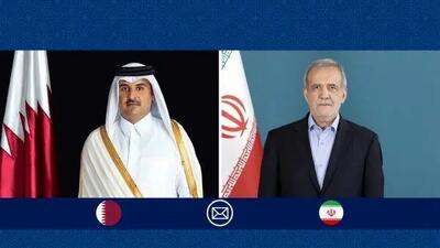 مسعود پزشکیان در تماس تلفنی با امیر قطر چه گفت؟