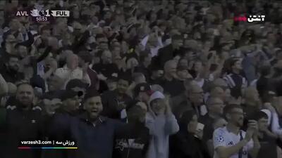 گل سوم استون ویلا به فولام را ببینید + ویدئو