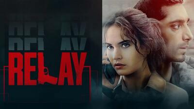 خبر روز | نقد و بررسی فیلم Relay قهرمانی ساکت و درون‌گرا | گلی شی