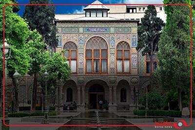 کاخ موزه گلستان با قدمتی بیش از ۴۴۰ سال