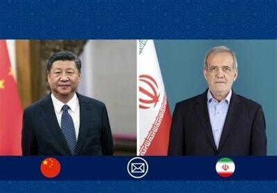 تبریک پزشکیان به   شی جین پینگ   - تسنیم