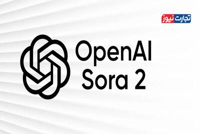 رونمایی از هوش مصنوعی ساخت ویدئو Sora 2 توسط OpenAI