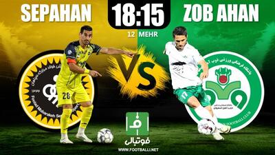 گزارش زنده/ اعلام ترکیب سپاهان و ذوب آهن در دربی اصفهان