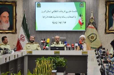 انهدام ۲۲ باند سرقت در البرز/ همراهی اصحاب رسانه با پلیس عامل افزایش امنیت روانی شهروندان