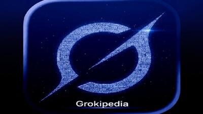  نسخه بتای بازنویسی‌شده GroKedipedia به زودی منتشر می‌شود