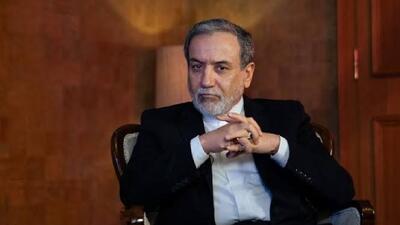 عراقچی: با کسانی که به مردم ایران حمله کرده و ما را تهدید می‌کنند، وارد تعامل نمی‌شویم