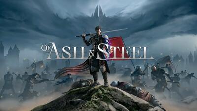 با انتشار تریلری از زمان عرضه بازی Of Ash and Steel رونمایی شد