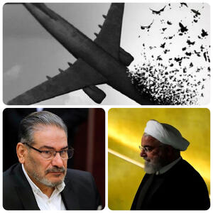  2 روایت متفاوت از ماجرای هواپیمای اوکراینی؛ در یکی روحانی مطلع و ساکت است و در دیگری بی‌اطلاع و پیگیر/ چرا شمخانی بعد از 6 سال به حرف آمد؟