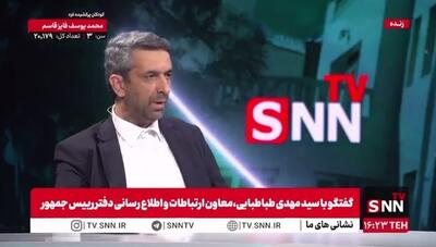  طباطبایی: هر کس که در انتخابات فعالیت کرده لزوما نباید در کابینه حضور داشته باشد