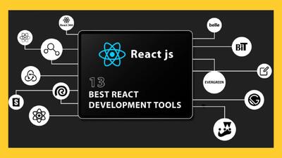بهترین ابزارهای توسعه‌دهنده React JS