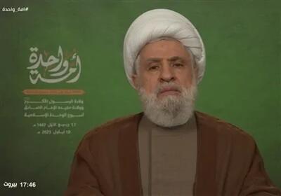 شیخ نعیم قاسم: اسرائیل غاصب و آمریکا‌ی جنایتکار هرگز نخواهند توانست ما را شکست دهند