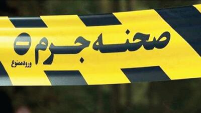  قتل زن میانسال برای سرقت طلاهایش