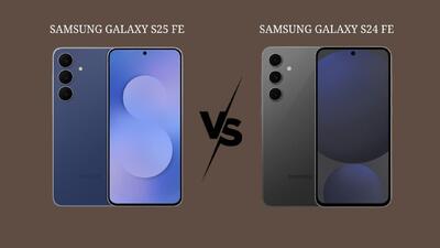  مقایسه گلکسی S25 FE با S24 FE؛ ارتقا واقعی یا تکرار هوشمندانه؟