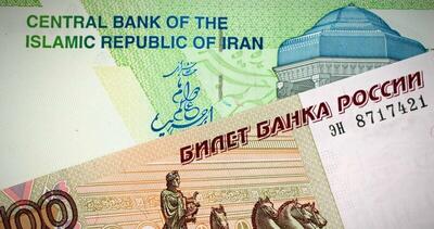 ۸۰ درصد مبادلات ایران و روسیه با ریال و روبل انجام می‌شود