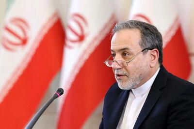 عراقچی: آمریکا تقاضاهای غیرمعقول را کنار بگذارد