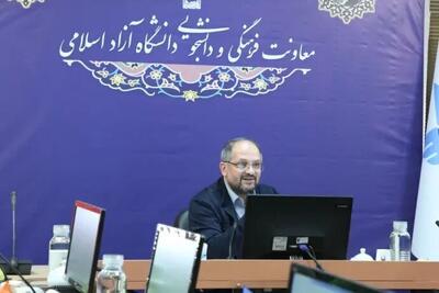  ۳ اقدام اساسی دانشگاه آزاد برای گذر از انفعال معاونت فرهنگی به راهبری