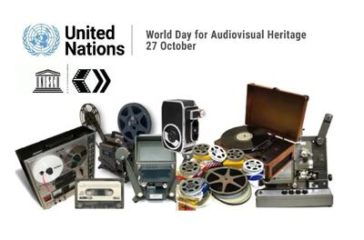  ۲۷ اکتبر روز جهانی میراث سمعی‌ و بصری نام گرفته‌ است