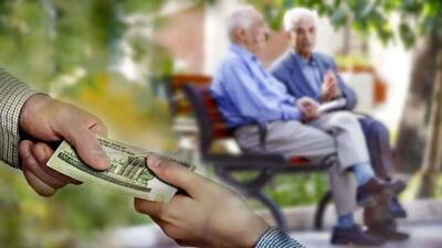  خبر خوب برای بازنشستگان/زمان واریز معوقات فروردین اعلام شد