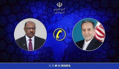  عراقچی در تماس با وزیر خارجه سودان چه گفت؟