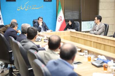  کارگروه «صدای مردم» برای رصد و پیگیری نارضایتی‌های مردمی در کرمان تشکیل جلسه داد