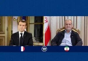  در گفتگوی تلفنی مکرون با پزشکیان چه گذشت؟
