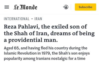  لوموند: رضا پهلوی مهره اسرائیل برای بی‌ثباتی ایران است |  انصاف نیوز
