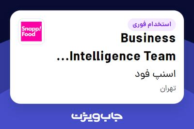  استخدام Business Intelligence Team Lead در اسنپ فود