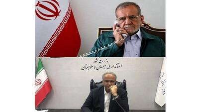  تماس تلفنی رئیس‌جمهور پزشکیان با استاندار سیستان و بلوچستان؛ پیگیری آخرین جزئیات پروژه‌های عمرانی