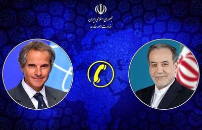  جزئیات تماس تلفنی مهم عراقچی با گروسی