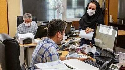  گام جدید دولت/آماده‌باش به کارمندان در پی تصمیم مهم