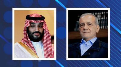  ریاض: بن‌سلمان پیام کتبی از پزشکیان دریافت کرد