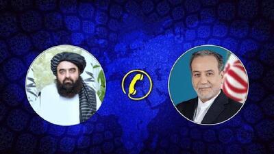  تماس تلفنی وزیر خارجه ایران با سرپرست خارجه طالبان؛تأکید بر مشورت‌های منطقه‌ای برای صلح