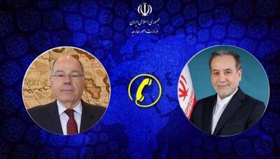  گفتگوی تلفنی عراقچی و وزیر امور خارجه برزیل