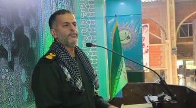  فرمانده سپاه بهشهر: اگر بسیج نبود وضع کشور از غزه و فلسطین بدتر می‌شد