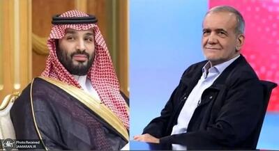  دلیل نامه پزشکیان به بن سلمان اعلام شد/ سفیر ایران در ریاض توضیح داد