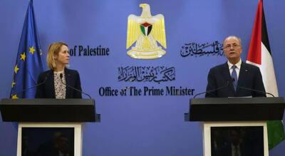  فشار اتحادیه اروپا به تشکیلات خودگردان فلسطینی برای اصلاحات