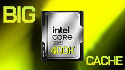  تجهیز شدن پردازنده‌های Core Ultra 400K اینتل به کش 144 مگابایتی