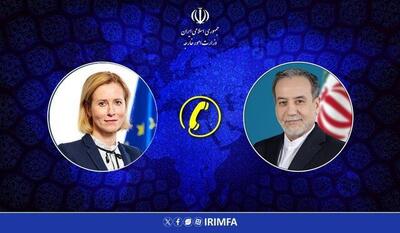  گفت‌وگوی تلفنی عراقچی و کالاس درباره مسائل هسته‌ای و منطقه‌ای